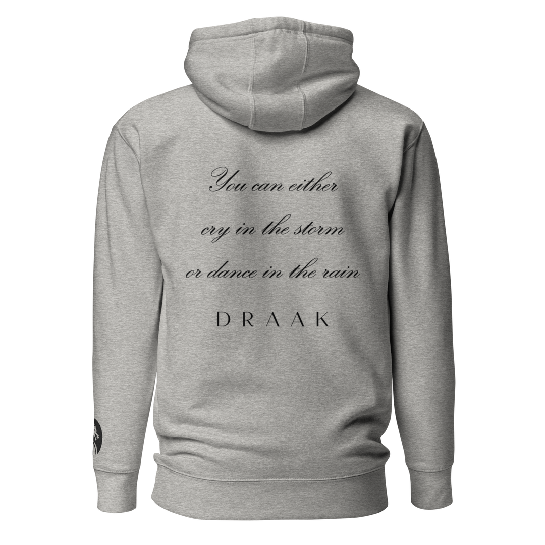 DRAAK CRY IN RAIN Hoodie